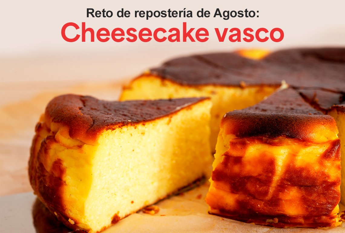 Reto de repostería de Agosto: Cheesecake vasco